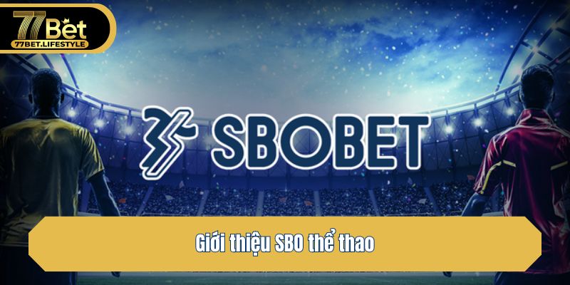 Giới thiệu SBO thể thao