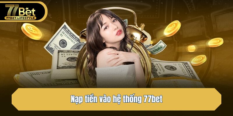 Nạp tiền vào hệ thống